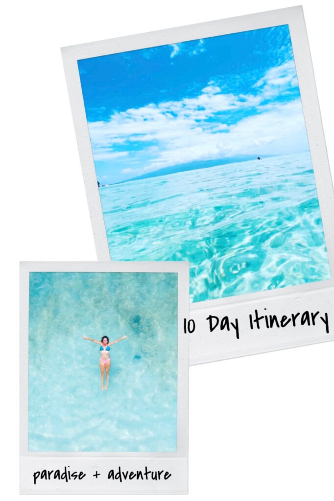 10 day itinerary Moorea French Polynesia Paradise and adventure