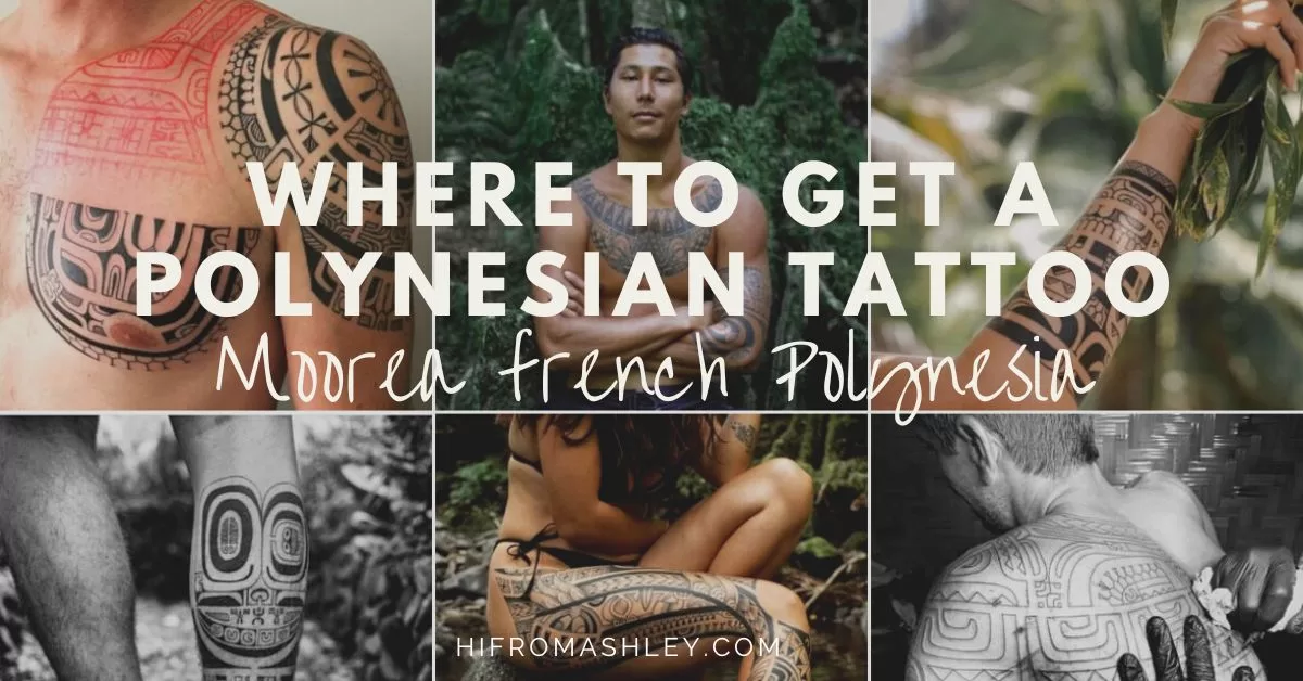 Where to get a Polynesian Tattoo Moorea French Polynesia