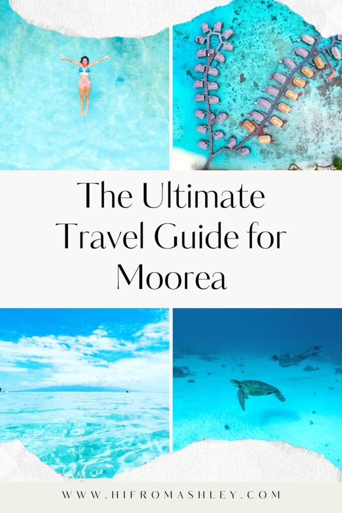 The ultimate travel guide for Moorea French Polynesia