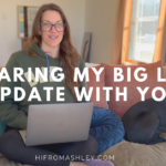 big life update by Hi From Ashley