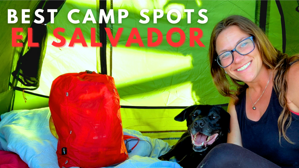 Best camp spots in El Salvador