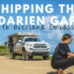shipping the darien gap with Overland Embassy